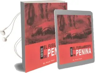 Descargar AudioLibro El Fusilamiento de Penina (el Viejo Topo) de Aldo Oliva año 2007