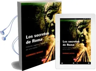 Descargar AudioLibro Los Secretos de Roma: Historia, Lugares y Personajes de una Capit al de Corrado Augias año 2007