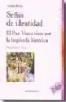 AudioLibro Señas de Identidad: El Pais Vasco Visto por la Izquierda Historic a (2ª Ed.) de Antonio Rivera