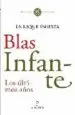 AudioLibro Blas Infante: Los Ultimos Años de Enrique Iniesta Coullaut Valera