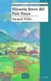 AudioLibro Historia Breve del Pais Vasco (2ª Ed.) de Imanol Villa