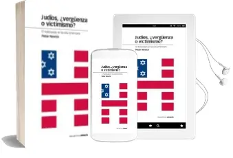 Descargar AudioLibro Judios Vergüenza o Victimismo de Peter Novick año 2007