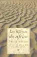 AudioLibro Los Ultimos de Africa: Cronica de la Presencia Española en el con Tinente Africano de Pablo Ignacio De Dalmases