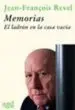 AudioLibro Memorias: El Ladron en la Casa Vacia de Jean François Revel