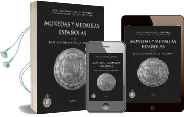 Descargar AudioLibro Monedas y Medallas Españolas de la Real Academia de la Historia de Varios Autores año 2007