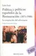 AudioLibro Politica y Politicos de la Restauracion, 1875-1900 de Carlos Darde Moreno