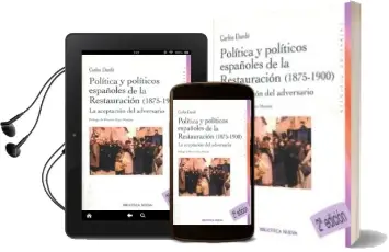 Descargar AudioLibro Politica y Politicos de la Restauracion, 1875-1900 de Carlos Darde Moreno año 2007
