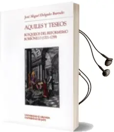 Descargar AudioLibro Aquiles y Teseos: Bosquejos del Reformismo Borbonico (1701-1759) de Jose Miguel Delgado Barrado año 2007