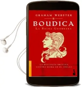 Descargar AudioLibro Boudica : La Reina Guerrera de Graham Webster año 2007
