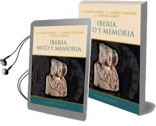 Descargar AudioLibro Iberia, Mito y Memoria de F. Javier Gomez Espelosin año 2007