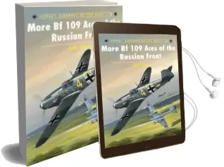 Descargar AudioLibro More bf 109 Aces of the Russian Front de John Weal año 2007