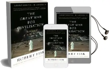 Descargar AudioLibro The Great war for Civilisation: The Conquest of the Middle East de Robert Fisk año 2007