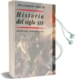 Descargar AudioLibro Diccionario Akal de Historia del Siglo xix de John Belchem año 2007