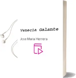 Descargar AudioLibro Venecia Galante de Jose Maria Herrera año 2007