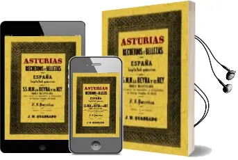Descargar AudioLibro Asturias, Recuerdos y Bellezas de España de Jose Maria Quadrado año 2007