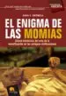 AudioLibro El Enigma de las Momias: Claves Historicas del Arte de la Momific Acion en las Antiguas Civilizaciones de David E. Sentinella