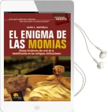 Descargar AudioLibro El Enigma de las Momias: Claves Historicas del Arte de la Momific Acion en las Antiguas Civilizaciones de David E. Sentinella año 2007