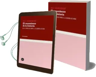 Descargar AudioLibro El Recomienzo de la Historia. de la Caida del Muro a la Guerra de Irak de Ralf Dahrendorf año 2007