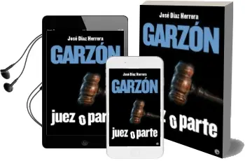 Descargar AudioLibro Garzon: Juez o Parte de Jose Diaz Herrera año 2007