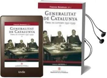 Descargar AudioLibro Generalitat de Catalunya: Obra de Govern (1931-1939) Vol. i de Francesc Bonamusa año 2007