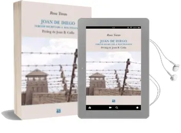 Descargar AudioLibro Joan de Diego: Tercer Secretari a Mauthausen de Rosa Toran año 2007