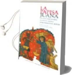 Descargar AudioLibro La Papisa Juana : Un Estudio Sobre la Edad Media de Emmanuil Roidis año 2007