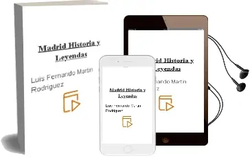 Descargar AudioLibro Madrid : Historia y Leyendas de Luis Fernando Martin Rodriguez año 2007