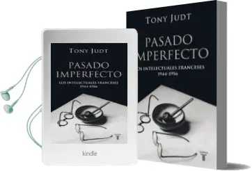 Descargar AudioLibro Pasado Imperfecto. los Intelectuales Franceses 1944-1956 de Tony Judt año 2007