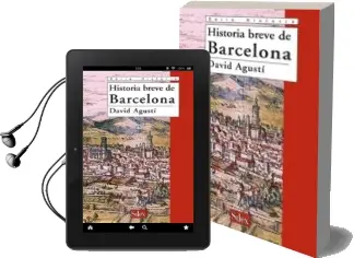 Descargar AudioLibro Historia Breve de Barcelona de David Agusti año 2008