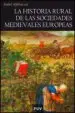 AudioLibro Historia Rural de las Sociedades Medievales Europeas de Isabel Alfonso