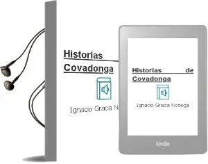 Descargar AudioLibro Historias de Covadonga de Ignacio Gracia Noriega año 2008