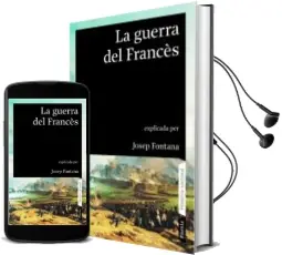 Descargar AudioLibro La Guerra del Frances de Josep Fontana año 2008