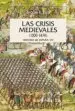 AudioLibro Las Crisis Medievales (1300-1474) de Teofilo Ruiz