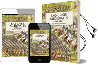 Descargar AudioLibro Las Crisis Medievales (1300-1474) de Teofilo Ruiz año 2008