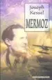 AudioLibro Mermoz de Joseph Kessel