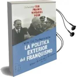 Descargar AudioLibro Politica Exterior del Franquismo de Julio Gil Pecharroman año 2008