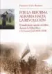 AudioLibro Por la Reforma Agraria Hacia la Revolucion: El Sindicalismo Agrar io Socialista Durante la Segunda Republica y la Guerra Civil de Francisco Cobo Romero