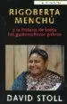 AudioLibro Rigoberta Menchu y la Historia de Todos los Guatemaltecos Pobres de David Stoll