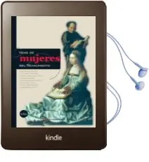 Descargar AudioLibro Vidas de Mujeres del Renacimiento de Varios Autores año 2008