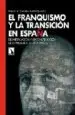 AudioLibro El Franquismo y la Transicion en España: Desmitificacion y Recons Truccion de la Memoria de una Epoca de Damian A. Gonzalez