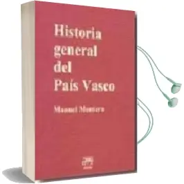 Descargar AudioLibro Hstoria General del Pais Vasco de Manuel Montero año 2008