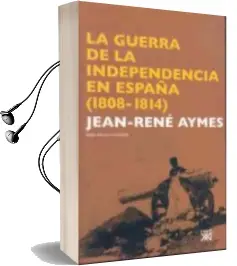 Descargar AudioLibro La Guerra de la Indepedencia en España (1808-1814) (6ª Ed.) de Jean Rene Aymes año 2008