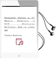 Descargar AudioLibro Revista Serga nº 57 (Enero-Febrero 2.009): Historia Militar del s Iglo xx de Varios Autores año 2008