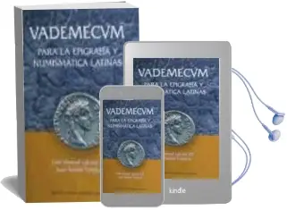 Descargar AudioLibro Vademecum para la Epigrafia y Numismatica Latinas (2ª Ed.) de Jose Manuel Iglesias Gil año 2008
