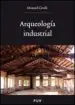 AudioLibro Arqueologia Industrial de Jose Manuel Perez Carrera