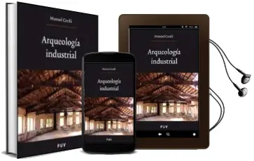 Descargar AudioLibro Arqueologia Industrial de Jose Manuel Perez Carrera año 2008