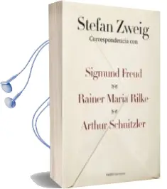 Descargar AudioLibro Correspondencia con Sigmund Freud, Raines Maria Rilke, Arthur sch Nitzler de Stefan Zweig año 2008