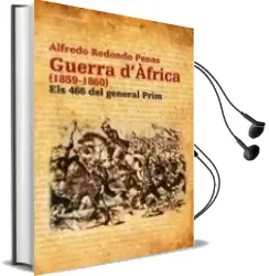 Descargar AudioLibro La Guerra d Africa (1859-1860): Els 466 del General Prim de Alfredo Redondo año 2008