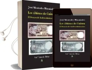 Descargar AudioLibro Los Últimos de Guinea. el Fracaso de la Descolonización de Jose Menendez Hernandez año 2008