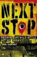 AudioLibro Next Stop: Growing up Wild-Style in the Bronx de Ivan Sanchez